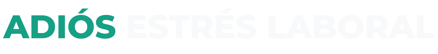 Adiós Estrés Laboral