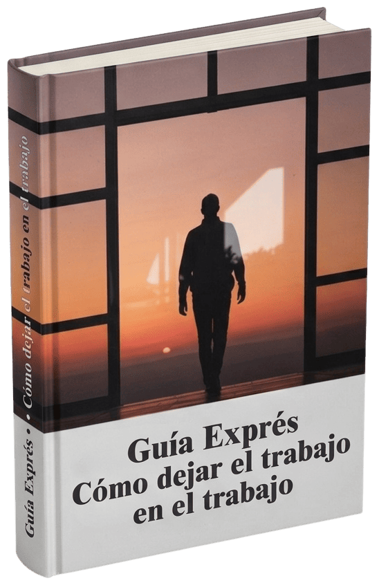 Portada del bono 4: Guía Exprés Cómo dejar el trabajo en el trabajo